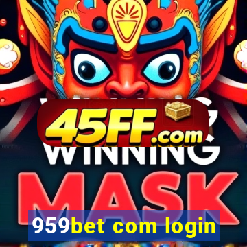 959bet com login